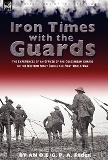 Couverture_Iron Times With the Guards