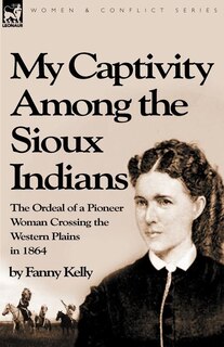 Couverture_My Captivity Among the Sioux Indians