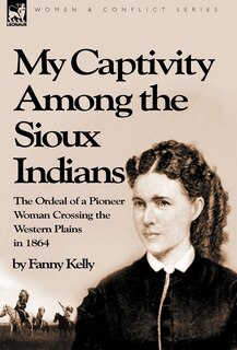 Couverture_My Captivity Among the Sioux Indians