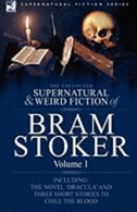 Front cover_The Collected Supernatural and Weird Fiction of Bram Stoker