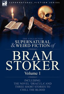 Front cover_The Collected Supernatural and Weird Fiction of Bram Stoker