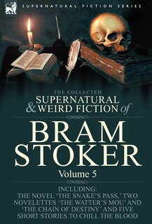 Front cover_The Collected Supernatural and Weird Fiction of Bram Stoker