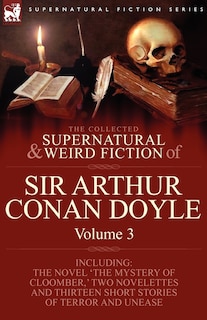 Couverture_The Collected Supernatural and Weird Fiction of Sir Arthur Conan Doyle