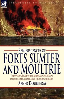Front cover_Reminiscences of Forts Sumter and Moultrie