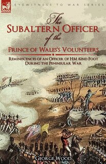 Couverture_The Subaltern Officer Of The Prince Of Wales's Volunteers