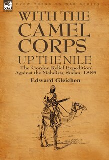 Front cover_With The Camel Corps Up The Nile