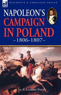 Couverture_Napoleon's Campaign In Poland 1806-1807