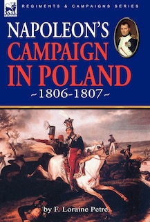 Couverture_Napoleon's Campaign In Poland 1806-1807