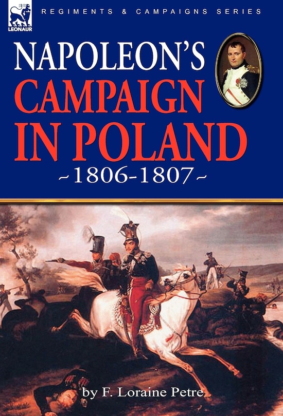 Couverture_Napoleon's Campaign In Poland 1806-1807