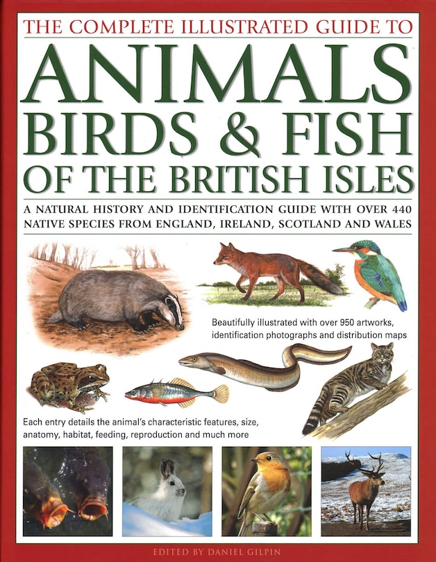 Couverture_The Complete Illustrated Guide to Animals, Birds & Fish of the British Isles