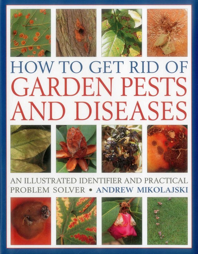 Couverture_How To Get Rid Of Garden Pests And Diseases