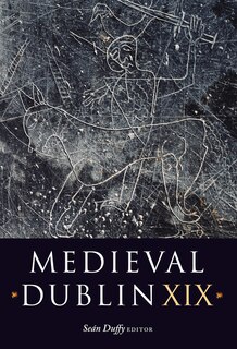 Front cover_Medieval Dublin Xix