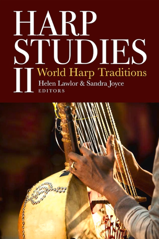 Harp Studies Ii: World Harp Traditions