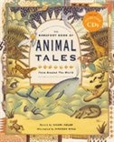 Front cover_The Barefoot Book Of Animal Tales: From Around The World
