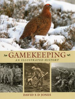 Couverture_Gamekeeping: An Illustrated History