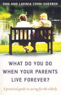 Front cover_What Do You Do When Your Parents Live Forever?