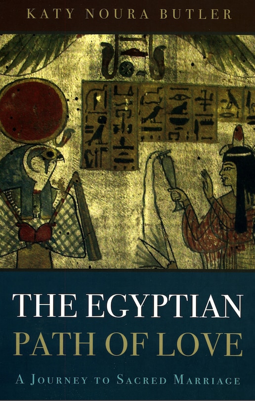 Front cover_The Egyptian Path Of Love