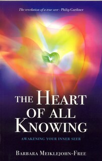 Front cover_The Heart Of All Knowing