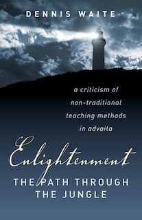 Front cover_Enlightenment: The Path Through The Jungle