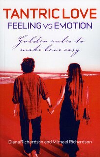 Front cover_Tantric Love: Feeling vs Emotion