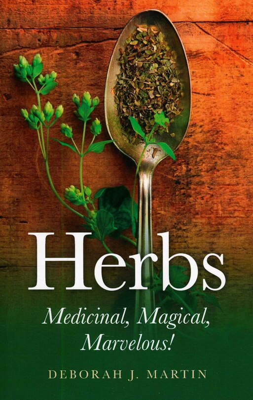 Front cover_Herbs: Medicinal, Magical, Marvelous!