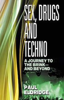 Front cover_Sex, Drugs & Techno