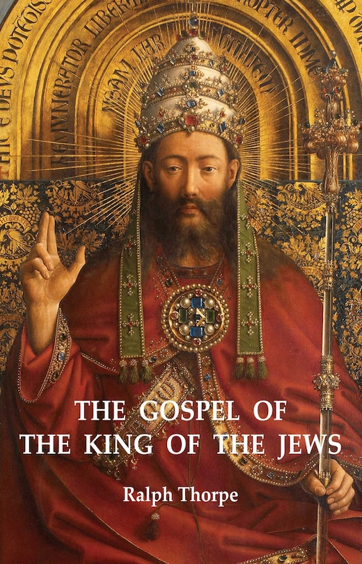 Front cover_The Gospel of the King of the Jews