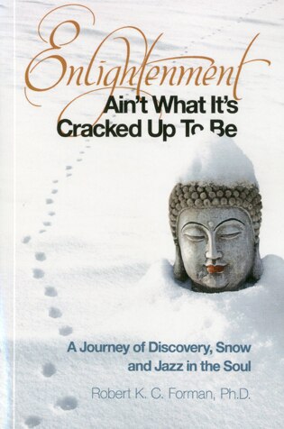Front cover_Enlightenment Ain't What It's Cracked Up To Be