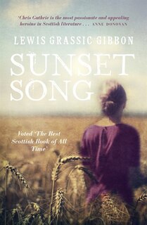 Front cover_Sunset Song - Voted 'The Best Scottish Book of All Time'