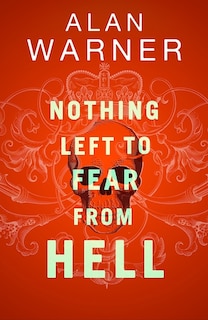 Front cover_Nothing Left to Fear From Hell