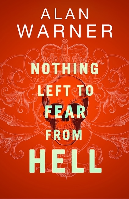 Front cover_Nothing Left to Fear From Hell