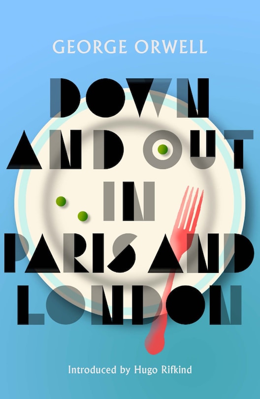 Front cover_Down and Out in Paris and London
