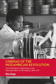 Front cover_Cinemas of the Mozambican Revolution