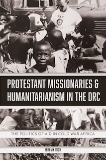 Front cover_Protestant Missionaries & Humanitarianism in the DRC