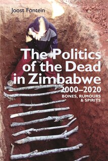 Couverture_The Politics of the Dead in Zimbabwe 2000-2020