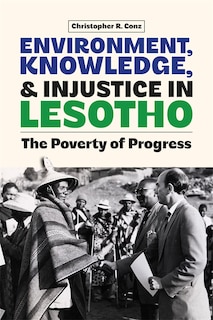 Couverture_Environment, Knowledge, and Injustice in Lesotho