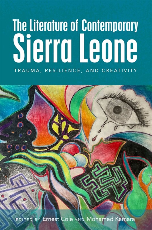 Front cover_The Literature of Contemporary Sierra Leone