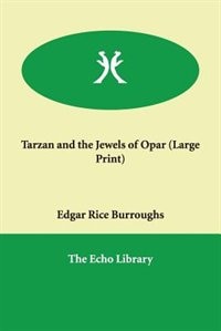 Tarzan And The Jewels Of Opar (large Print)