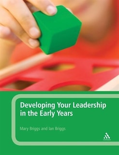 Front cover_Developing Your Leadership in the Early Years