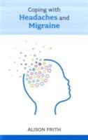 Coping with Headaches and Migraine