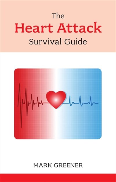 Couverture_The Heart Attack Survival Guide