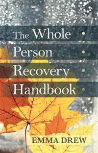 Couverture_The Whole Person Recovery Handbook