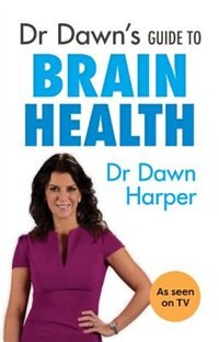 Couverture_Dr Dawn's Guide to Brain Health