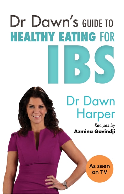 Front cover_Dr Dawn's Guide To Healthy Eating For Ibs