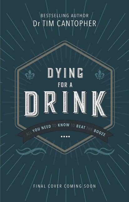 Front cover_Dying For A Drink