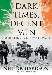Front cover_Dark Times, Decent Men