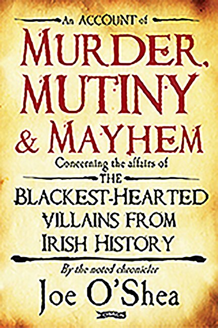 Front cover_Murder, Mutiny and Mayhem
