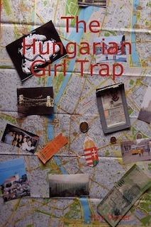 Front cover_The Hungarian Girl Trap