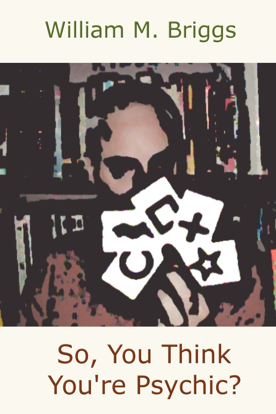 Front cover_So, You Think You're Psychic?