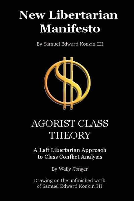 Front cover_New Libertarian Manifesto And Agorist Class Theory